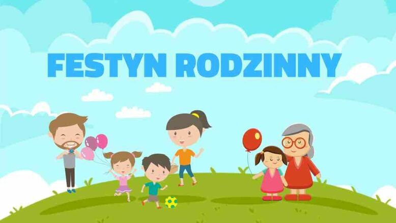 FESTYN RODZINNY "BAWMY SIĘ RAZEM"