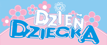 DZIEŃ DZIECKA