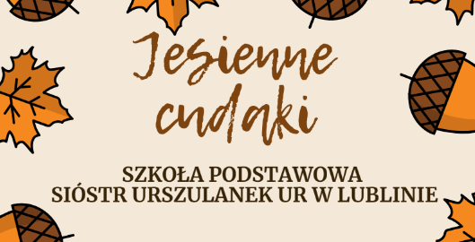 "JESIENNE CUDAKI" - KONKURS PLASTYCZNY