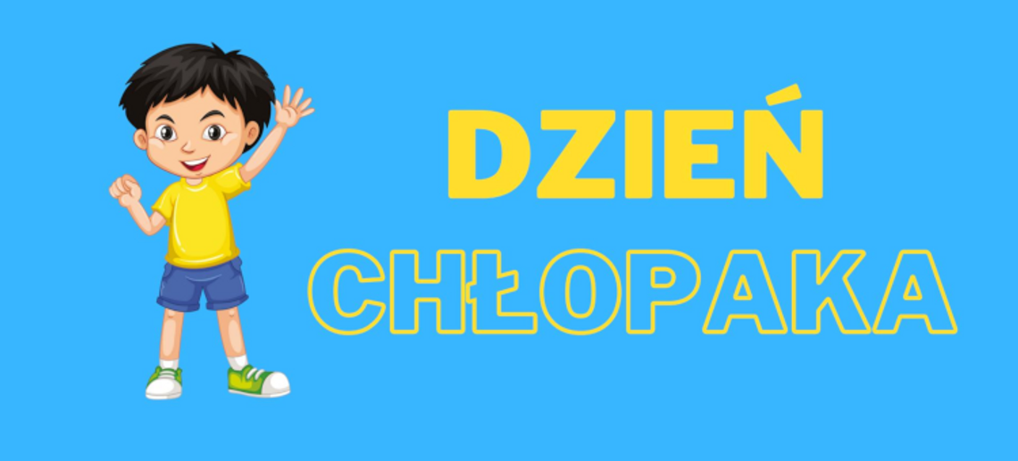 DZIEŃ CHŁOPAKA W PRZEDSZKOLU