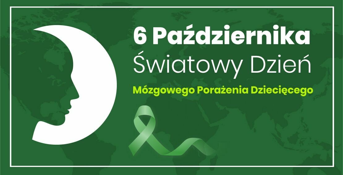 ŚWIATOWY DZIEŃ MÓZGOWEGO PORAŻENIA DZIECIĘCEGO