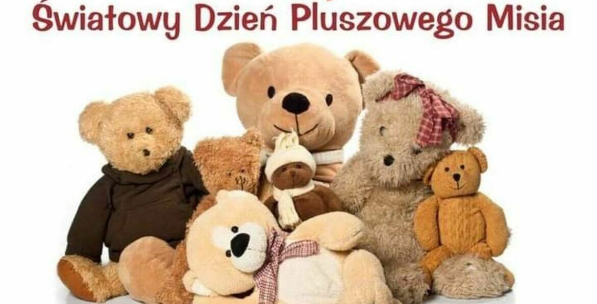 DZIEŃ PLUSZOWEGO MISIA