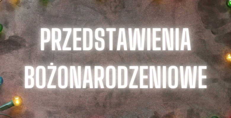 PRZEDSZKOLNE PRZEDSTAWIENIA ŚWIĄTECZNE