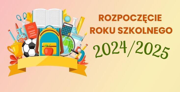 ROZPOCZĘCIE ROKU SZKOLNEGO