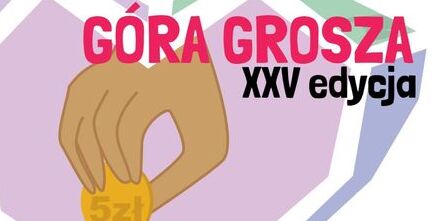 GÓRA GROSZA - XXV