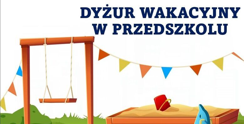 DYŻUR WAKACYJNY NA MIESIĄC SIERPIEŃ