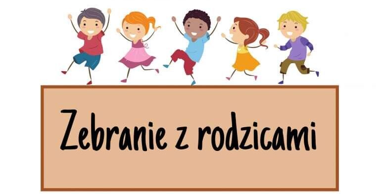 ZEBRANIE Z RODZICAMI