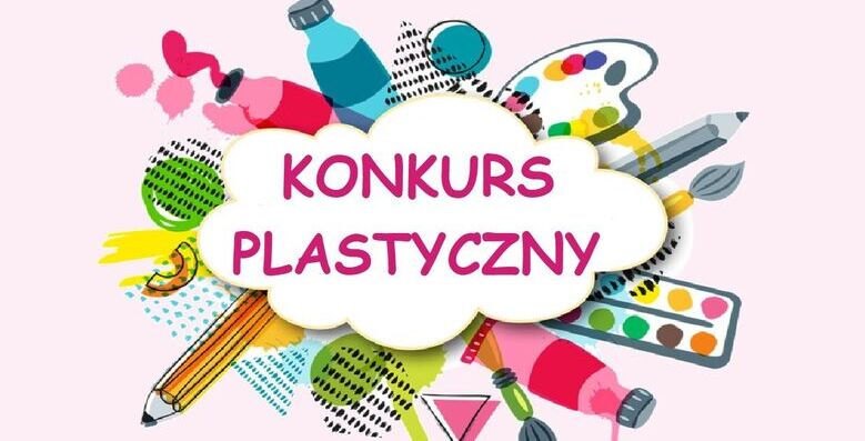 ŚWIETLICOWY KONKURS PLASTYCZNY