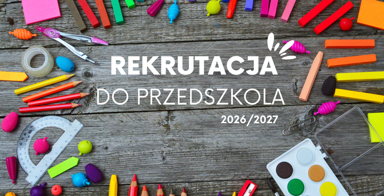 REKRUTACJA DO PRZEDSZKOLA