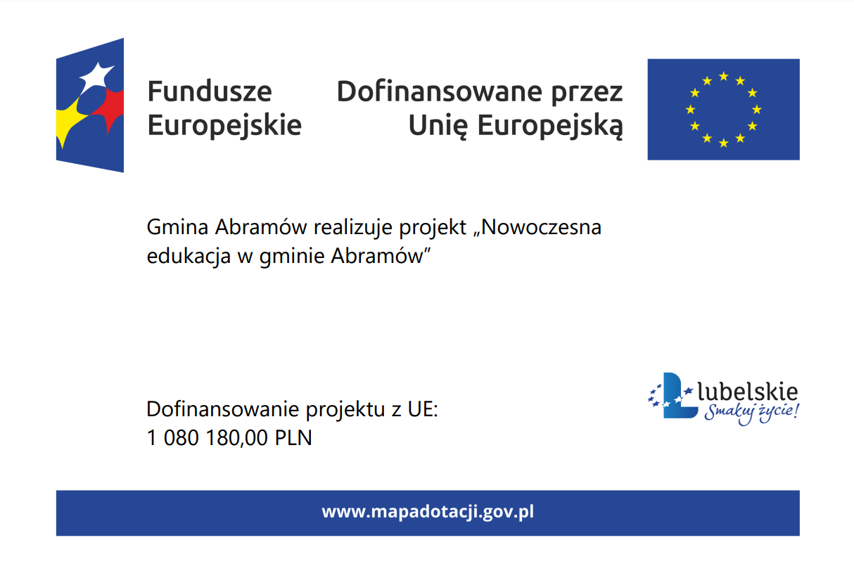 Zdjęcie przedstawia informacyjną grafikę o projekcie edukacyjnym finansowanym przez Unię Europejską, z logo UE i napisami, w tym wartość dofinansowania i adres strony internetowej.