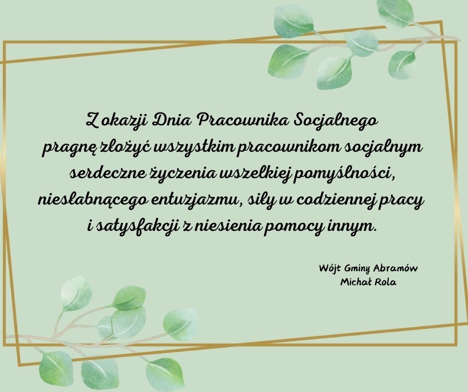 Obrazek przedstawia kwadratową kartkę z okazji Dnia Pracownika Socjalnego z życzeniami w złotej ramce ozdobionej liśćmi eukaliptusa, na jasnozielonym tle.