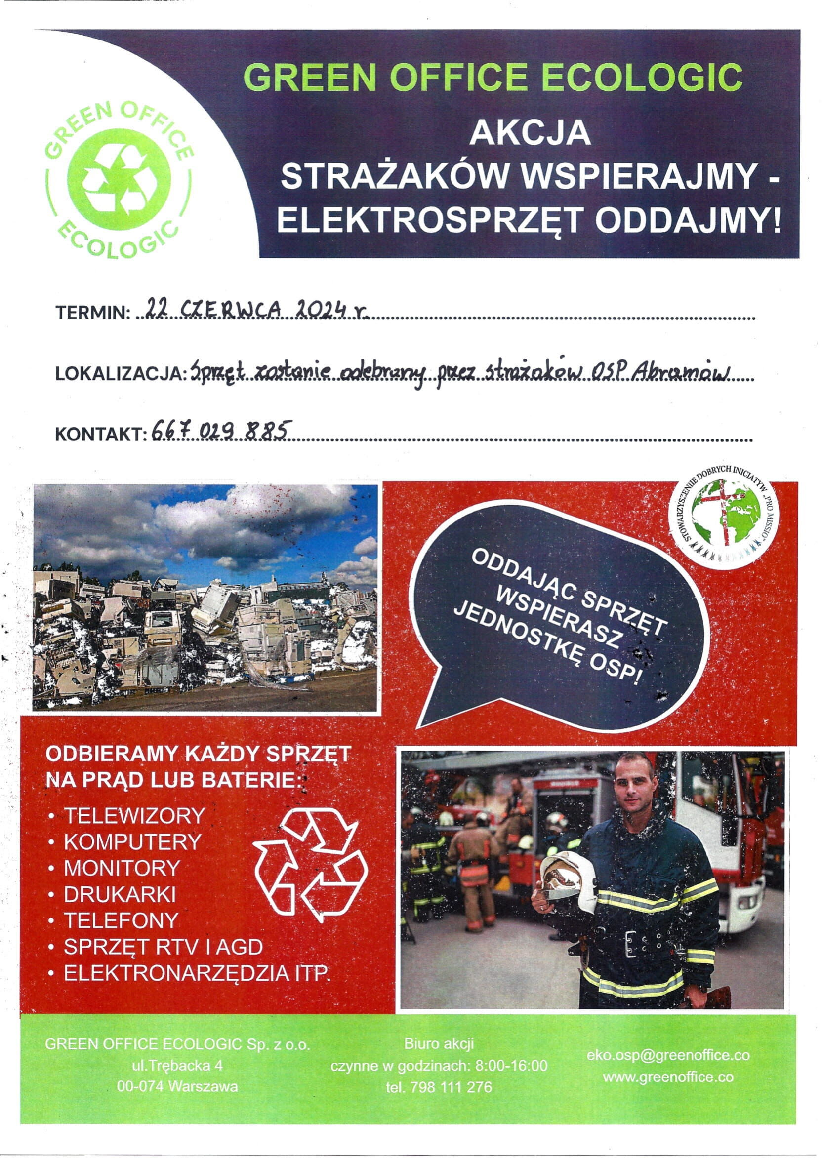 Plakat promocyjny z hasłem "Strażacy wspierają ekologię - elektrosprzęt oddajmy!", zawierający trzy zdjęcia: uszkodzone miasto, strażaka trzymającego stary monitor i symbol recyklingu. Zawiera też dane kontaktowe i logo "Green Office".