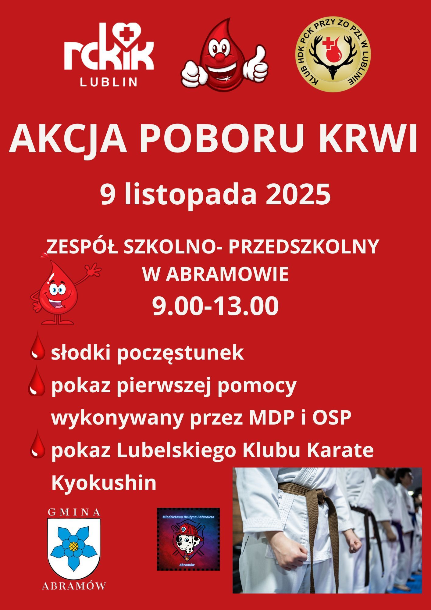 Plakat promujący akcję poboru krwi 9 listopada 2025 w Abramowie. Atrakcje: słodki poczęstunek, pokaz pierwszej pomocy, i pokaz Lubelskiego Klubu Karate Kyokushin. Organizatorem jest RCKiK Lublin.