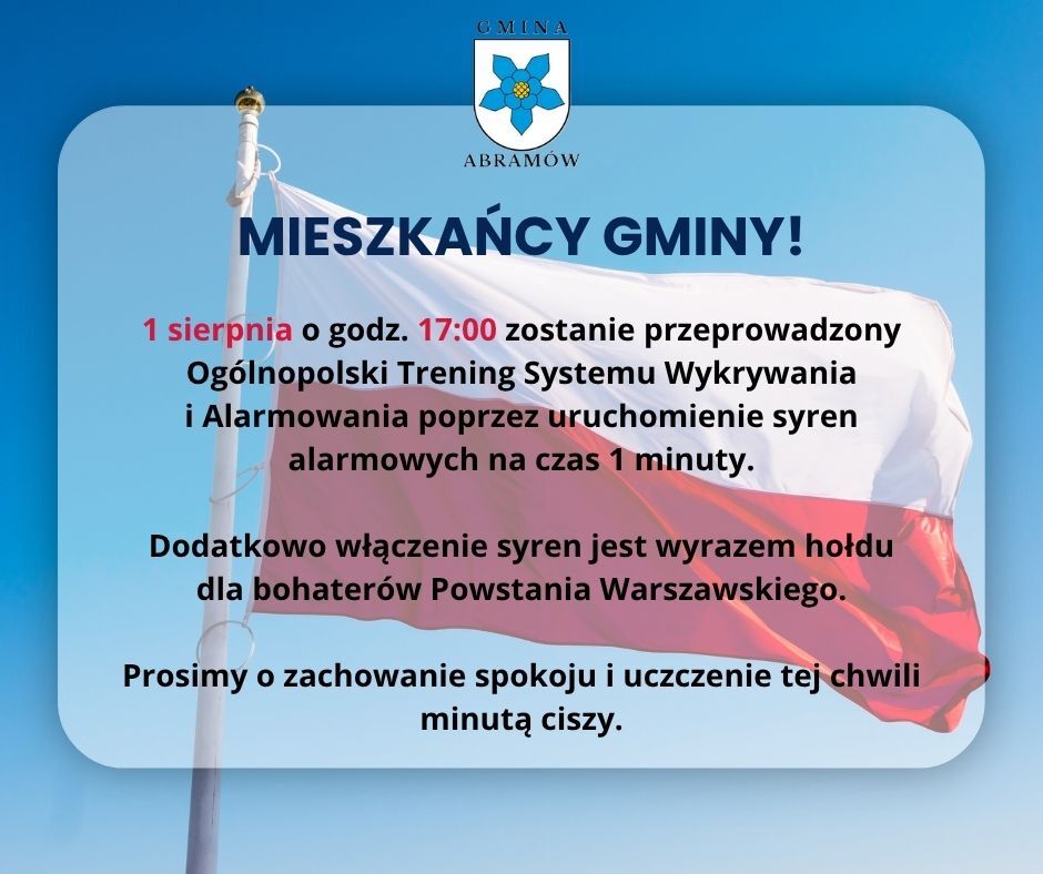 Flaga na masztu na tle nieba. Treść informuje o treningu alarmowym 1 sierpnia o godz. 17:00, jako hołd dla bohater&oacute;w Powstania Warszawskiego. Prośba o ciszę i uczczenie minuty ciszy.