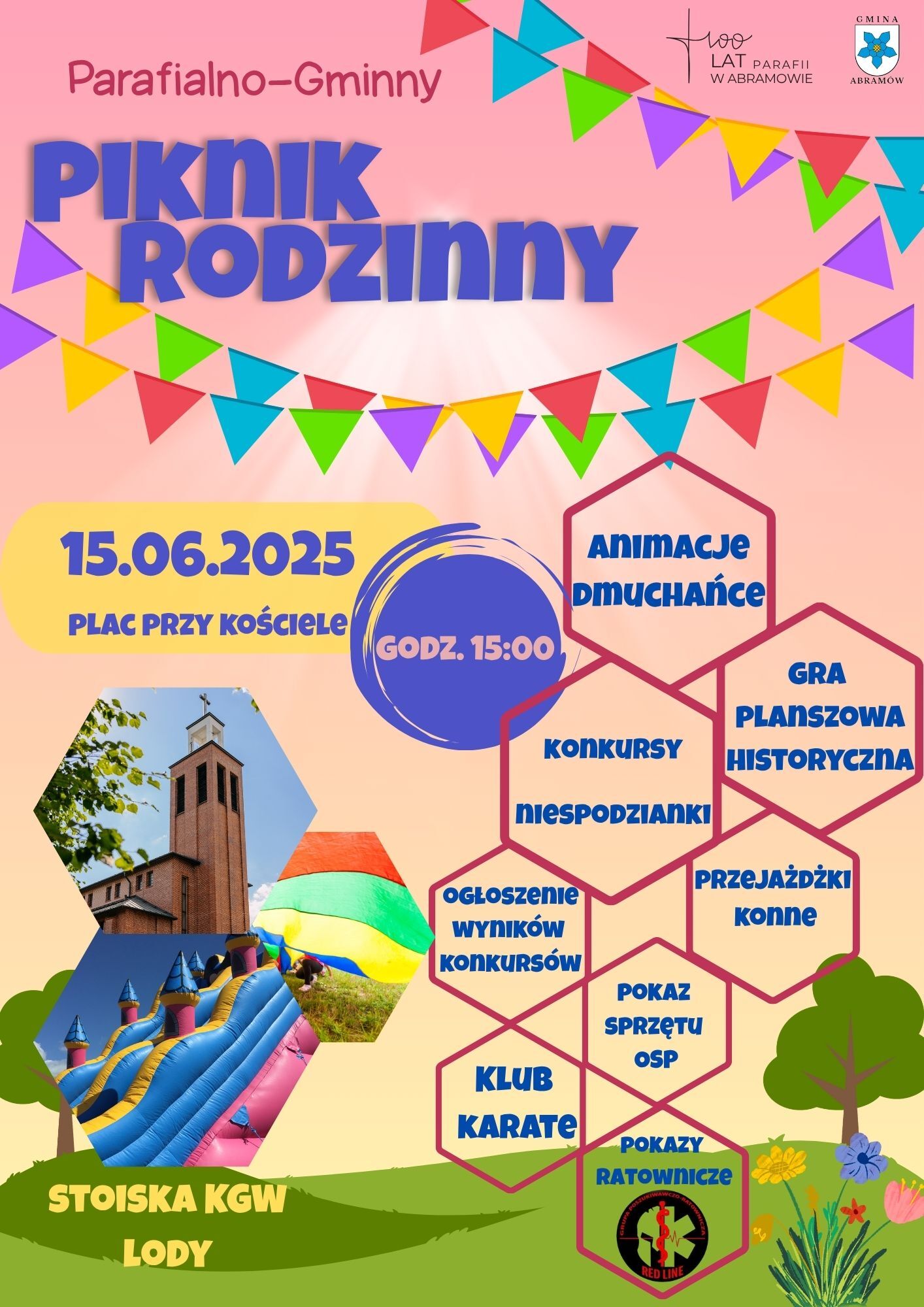 Plakat informujący o pikniku rodzinnym 15.06.2025 o 15:00 przy kościele. Wydarzenia: animacje, dmuchańce, konkursy, pokaz strażacki, przejażdżki konne, lody i więcej. Kolorowy, z motywem pszcz&oacute;ł i kwiat&oacute;w.