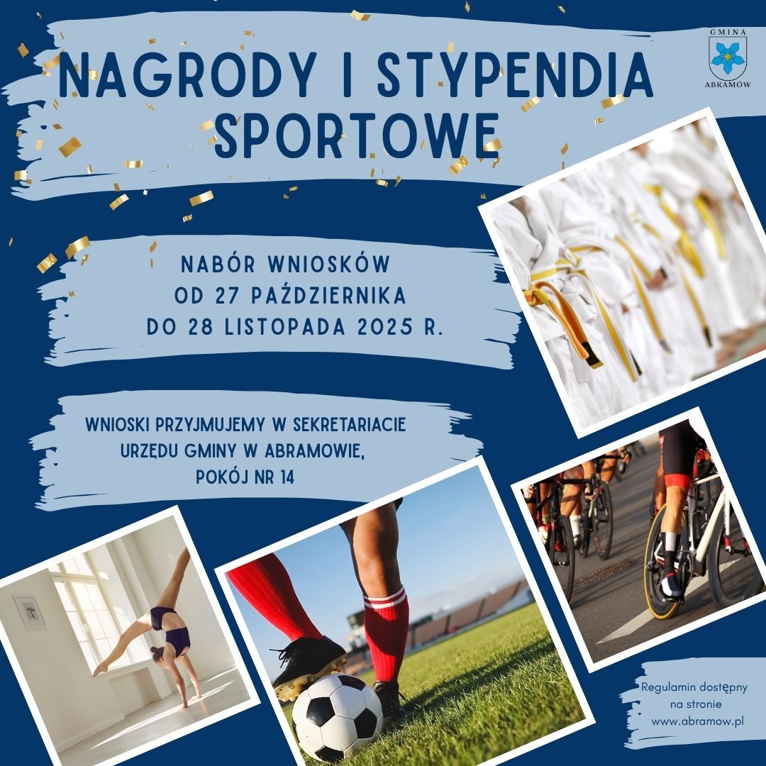 Plakat promujący nagrody i stypendia sportowe. Zawiera daty naboru wniosków i miejsce ich składania. W tle zdjęcia: gimnastyczka, piłka na murawie, rowerzyści. Kolorystyka niebiesko-żółta.