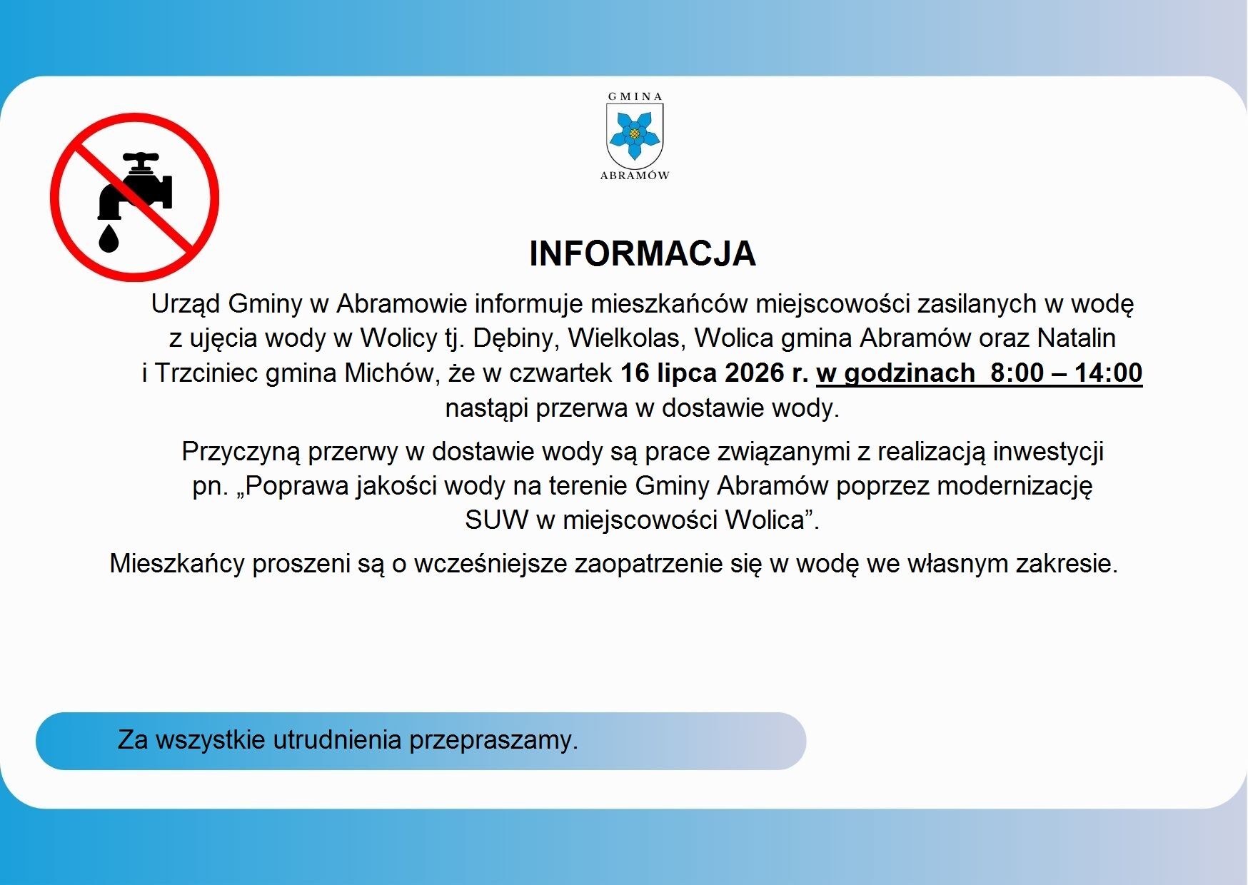 Na obrazku znajduje się informacja Urzędu Gminy Abram&oacute;w o planowanej przerwie w dostawie wody 16 lipca 2026 r., od 8:00 do 14:00. Powodem są prace modernizacyjne SUW Wolica. Przepraszają za utrudnienia.