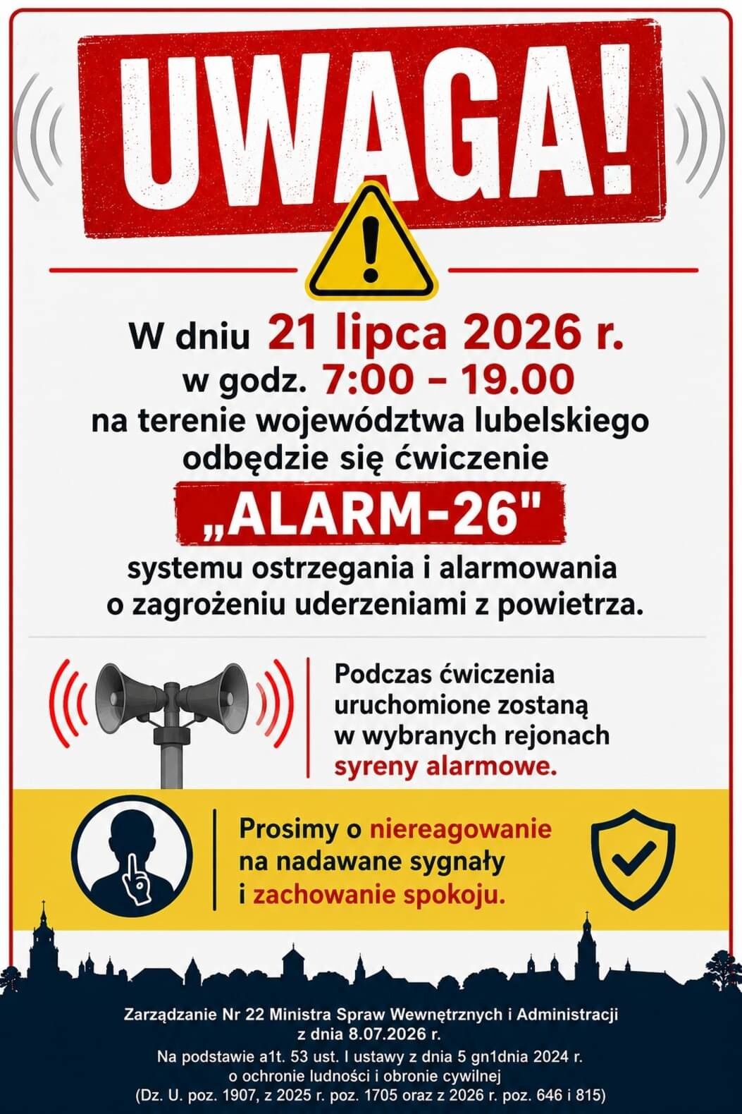 Plakat informujący o ćwiczeniach "Alarm-26" w wojew&oacute;dztwie lubelskim, kt&oacute;re odbędą się 21 lipca 2026 r. od 7:00 do 19:00. Zawiera ostrzeżenie przed syrenami alarmowymi i apel o zachowanie spokoju.