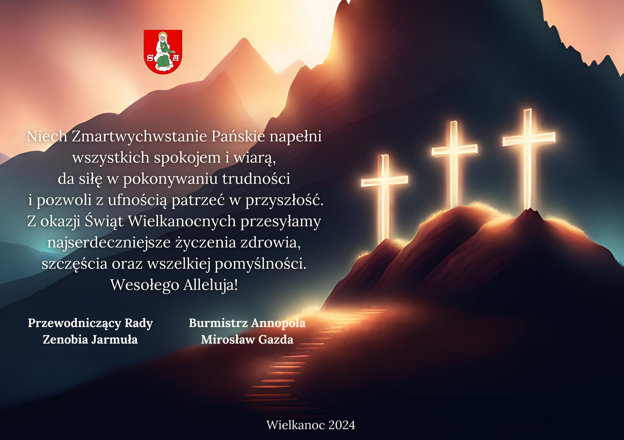 Zdjęcie z grafiką przedstawiającą trzy krzyże na wzgórzu z purpurowymi i niebieskimi szczytami gór w tle przy zachodzie słońca. Jest to kartka wielkanocna z życzeniami w języku polskim, z herbem Annopola na górze.