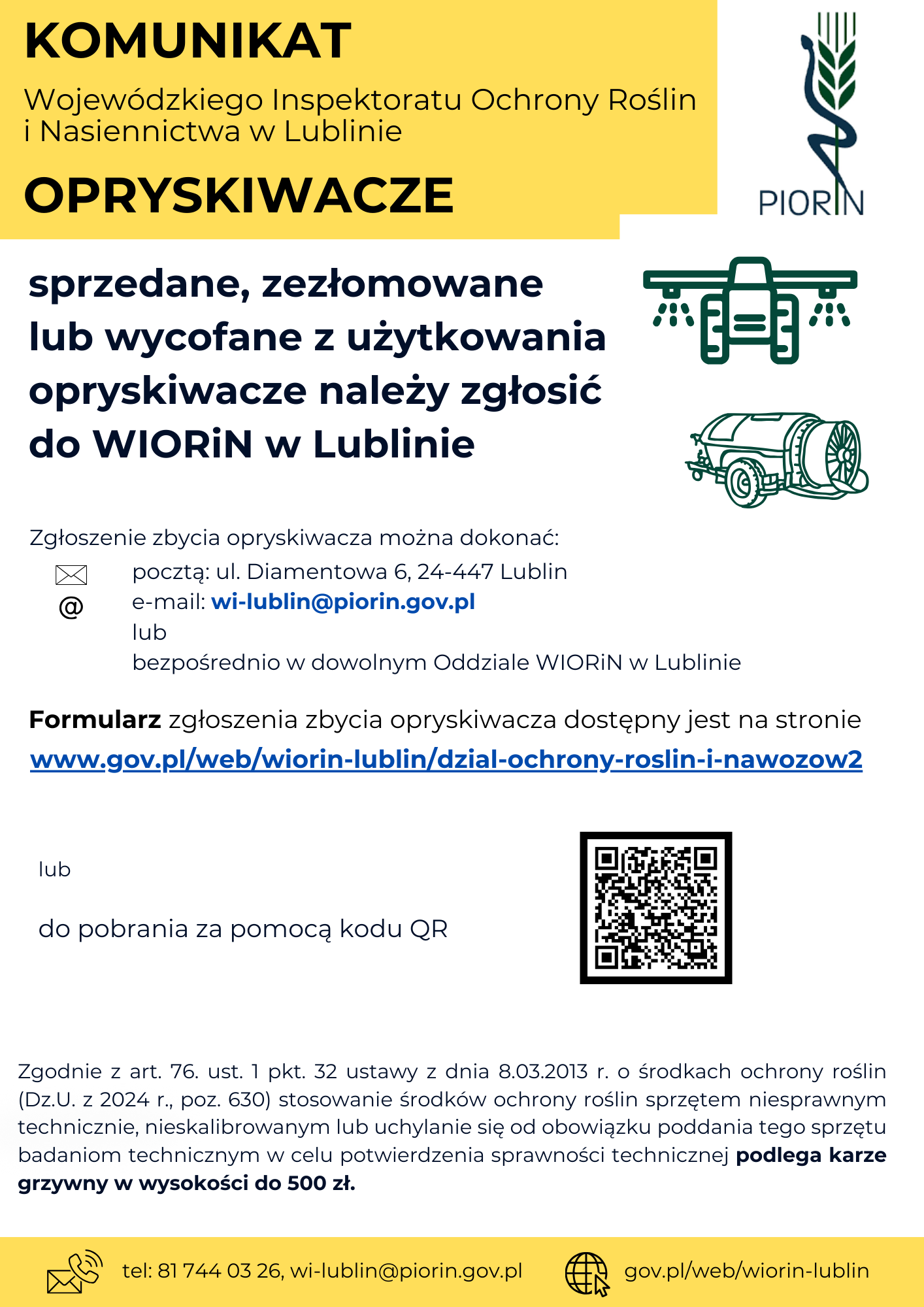 Komunikat PIORIN dotyczący opryskiwaczy. Wymóg zgłoszenia zezłomowania, sprzedaży lub wycofania opryskiwaczy do WIORiN w Lublinie. Podano szczegóły kontaktowe i link do formularza online.