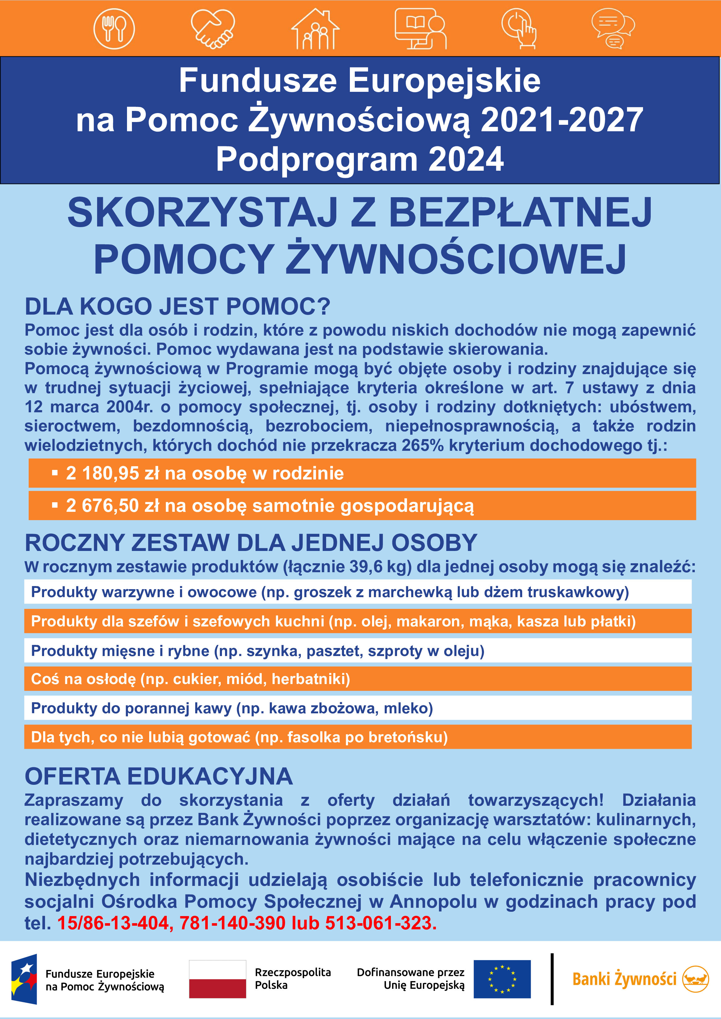 Plakat informacyjny o bezpłatnej pomocy żywnościowej 2024 z funduszy europejskich. Zawiera kryteria dochodowe, listę możliwych produktów oraz dane kontaktowe dla zainteresowanych.