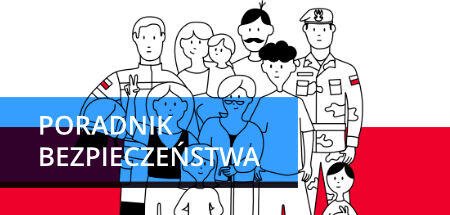 Grafika przedstawia grupę ludzi, w tym żołnierza, na tle flagi Polski. Na grafice znajduje się tekst "Poradnik Bezpieczeństwa". Postacie są w stylu minimalistycznym, narysowane czarnymi liniami.