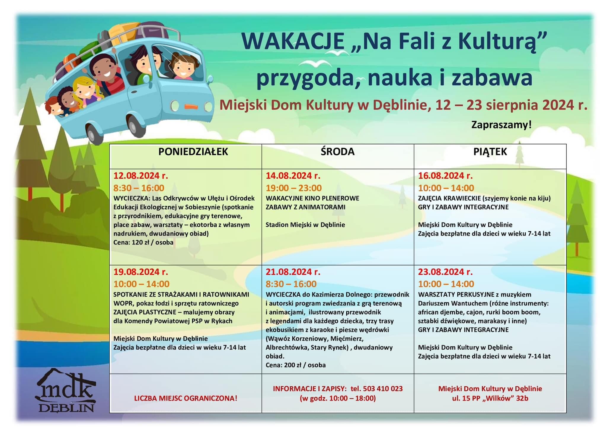 Plakat informacyjny o wakacyjnym projekcie "Przygoda, Nauka i Kultura" w Miejskim Domu Kultury w Deblinie od 12-23 sierpnia 2014, zawiera grafiki, daty, wydarzenia i czasy.