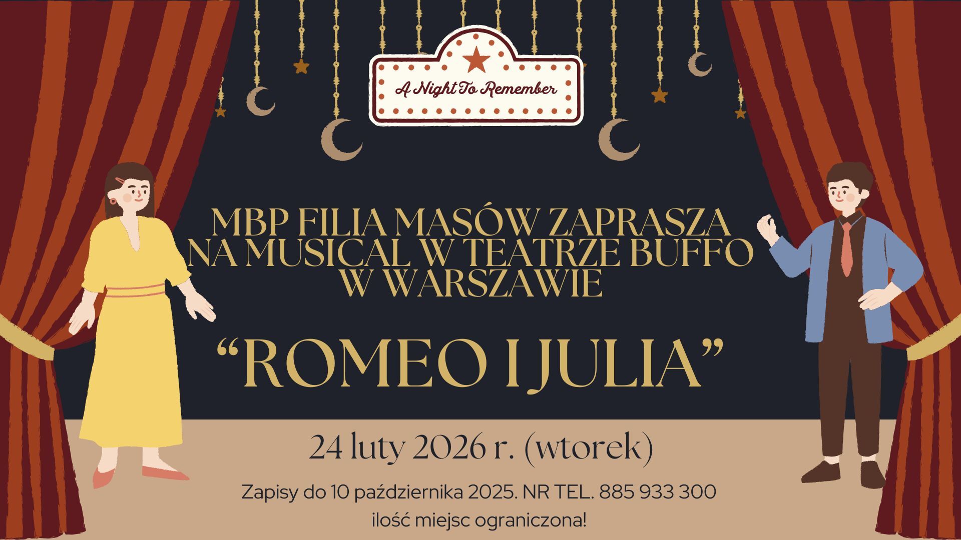 Plakat reklamowy musicalu "Romeo i Julia" w Teatrze Buffo w Warszawie. Motyw teatralny z zasłonami i postaciami. Data: 24 lutego 2026. Informacje o zapisach do 10 października 2025.
