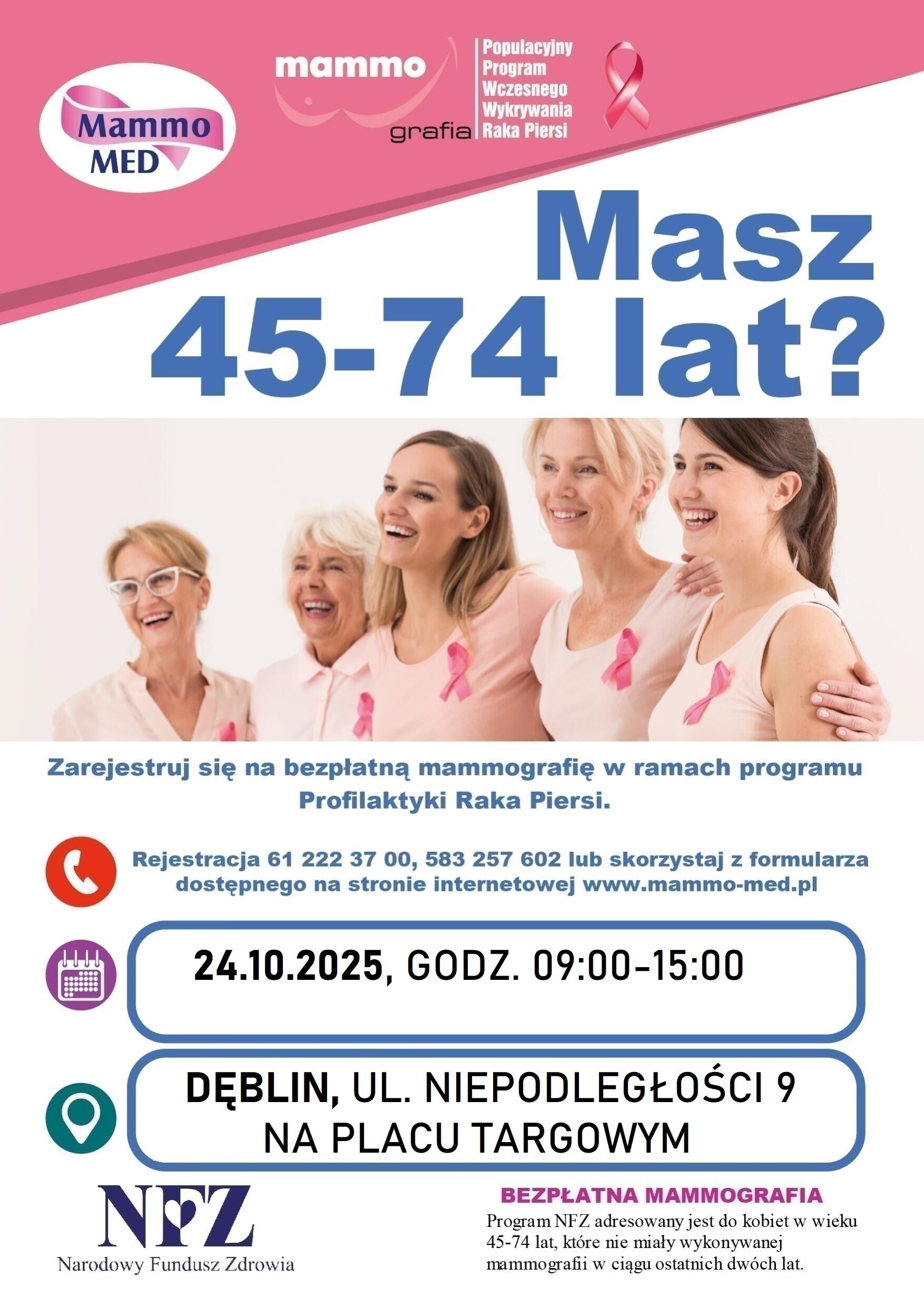 Plakat informujący o bezpłatnej mammografii dla kobiet w wieku 45-74 lata. Grupa uśmiechniętych kobiet, różowe wstążki. Szczegóły wydarzenia: 24.10.2025, Dęblin. Telefon kontaktowy i strona internetowa programu NFZ.