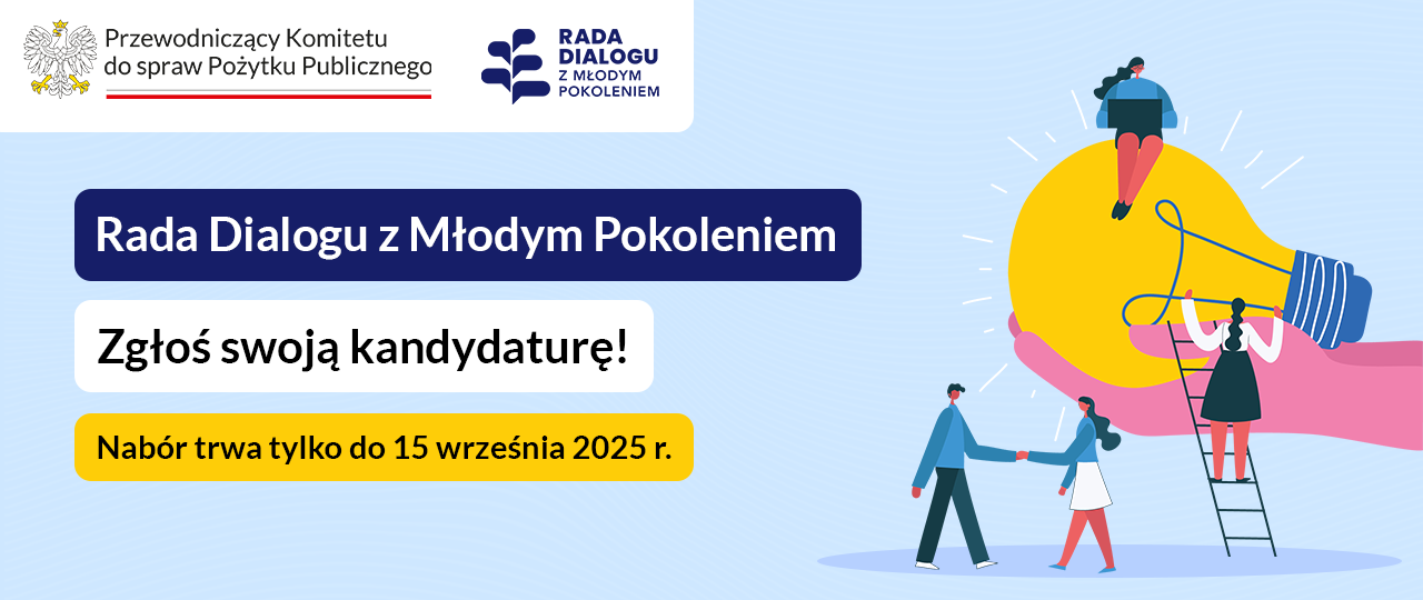 Na grafice znajduje się zaproszenie do zgłaszania kandydatur do Rady Dialogu z Młodym Pokoleniem. Data zakończenia naboru to 15 września 2025 r. Trzy postacie przy żółtej żarówce symbolizują pomysły i współpracę.