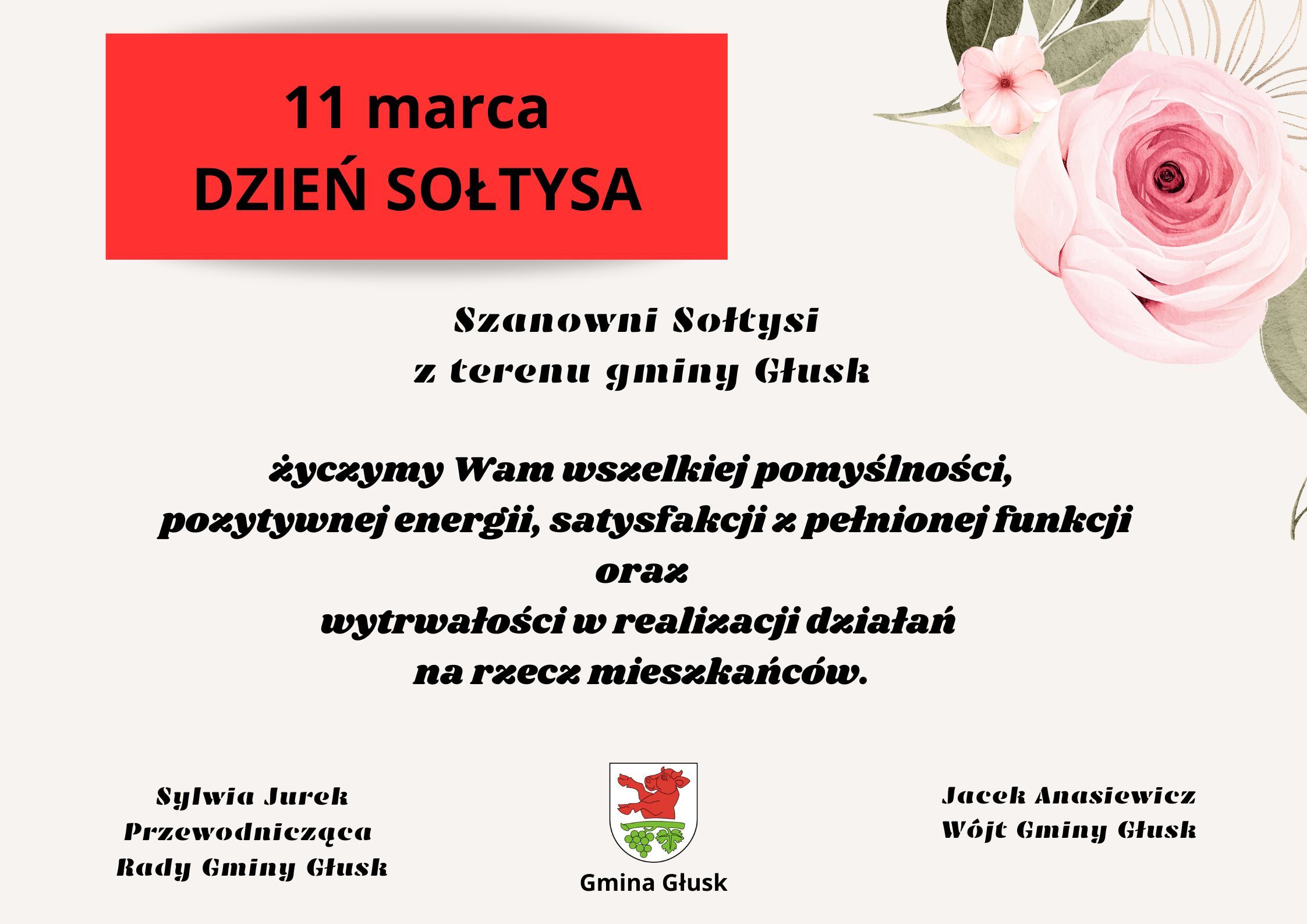 Opis alternatywny: Grafika informująca o Dniu Sołtysa, który przypada 11 marca. Czerwone tło z tekstem w białych i czarnych literach oraz w prawym dolnym rogu herb Gminy Głusk. Po prawej stronie dekoracyjne elementy kwiatowe.