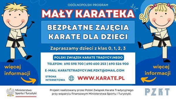 Plakat promujący darmowe zajęcia karate dla dzieci z postaciami w strojach karatek po obu stronach. Informacje kontaktowe i logo Ministerstwa Sportu i Turystyki na dole.