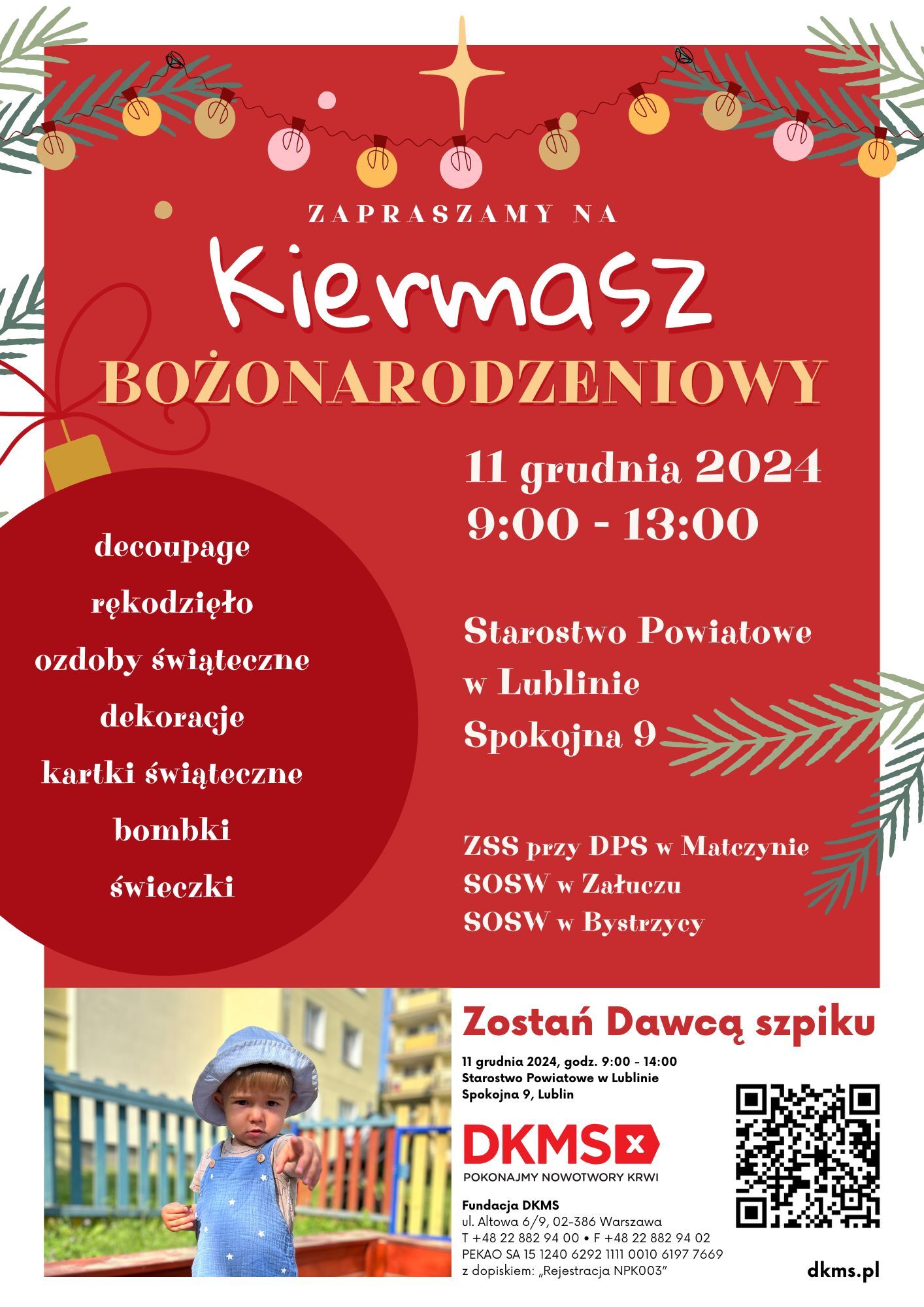 Plakat zapraszający na Bożonarodzeniowy Kiermasz, zawierający datę, godziny, miejscowość, informacje o dekoracjach, ozdobach i innych atrakcjach, dane organizacyjne oraz kod QR.