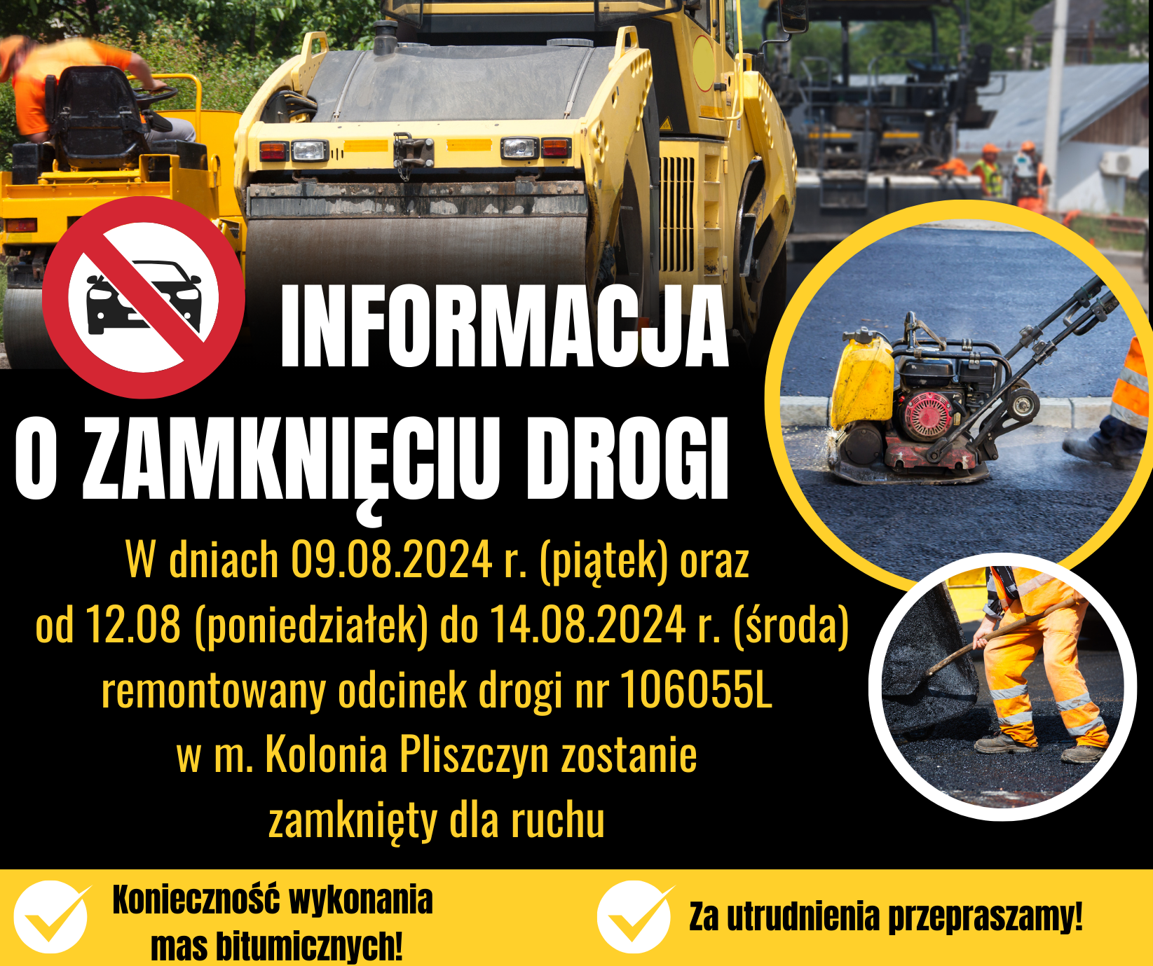 Plakat informacyjny o zamknięciu drogi z grafikami prac drogowych, znakami ostrzegawczymi, datami i numerem inżyniera.