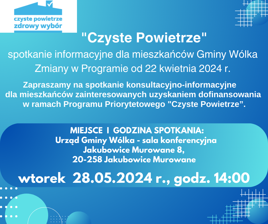 Plakat informacyjny o spotkaniu dotyczącym programu "Czyste Powietrze" z datą 28.05.2024, miejscem i godziną, w tonacji niebiesko-białej z grafikami molekuł.