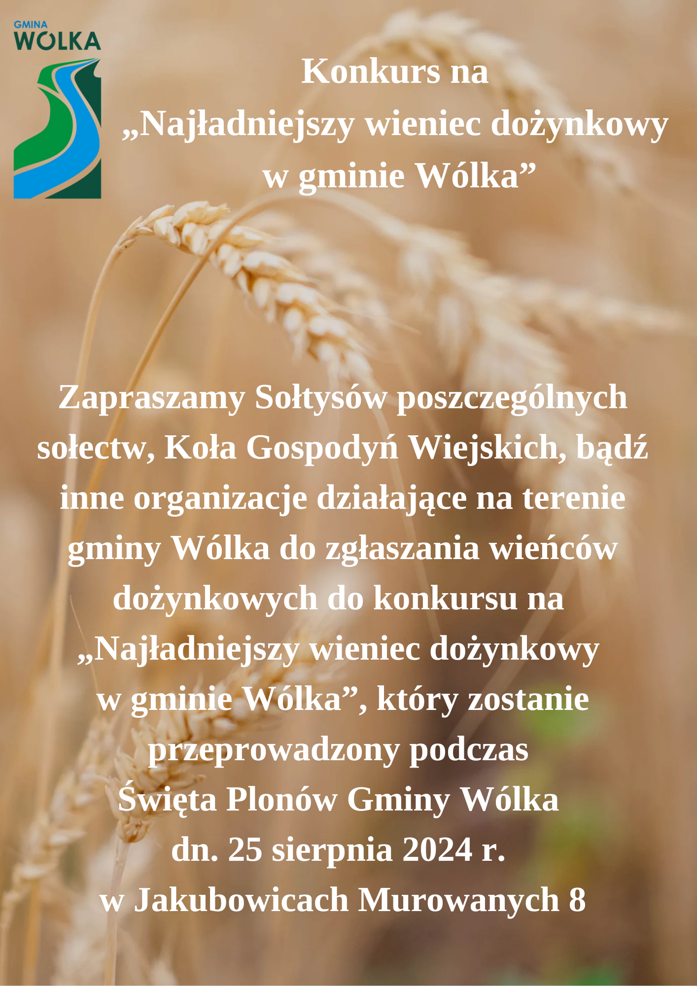 Plakat konkursu dożynkowego z grafiką kłosów zboża i niebiesko-fioletowym wężem symbolizującym rzekę. Tekst zaprasza do konkursu wieńców w gminie Wołków, z datą.