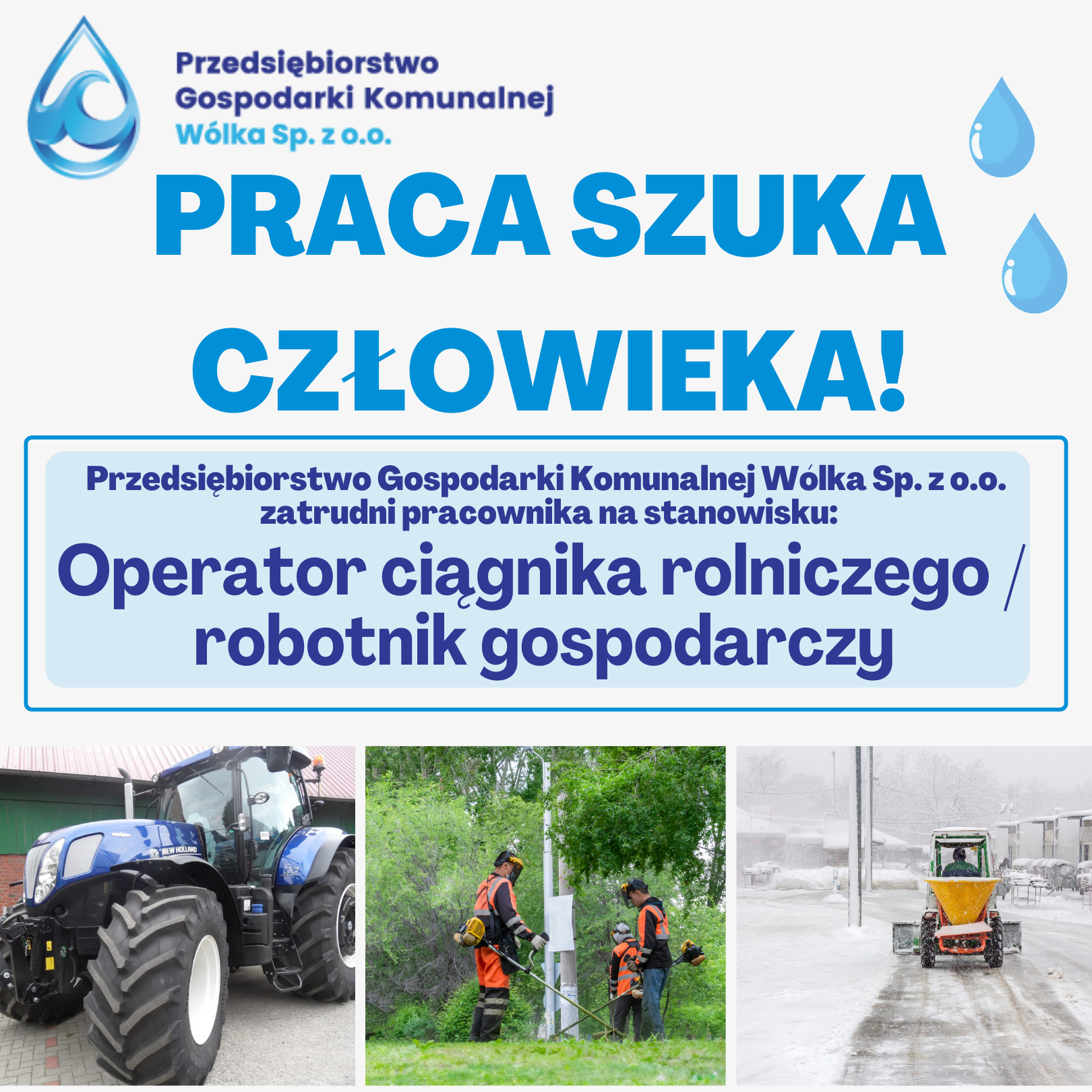 Obraz z tekstem "PRACA SZUKA CZŁOWIEKA!" i zdjęciami osób pracujących: kierowcy traktora, pracowników konserwujących zieloną przestrzeń i operującego maszyną do odśnieżania.