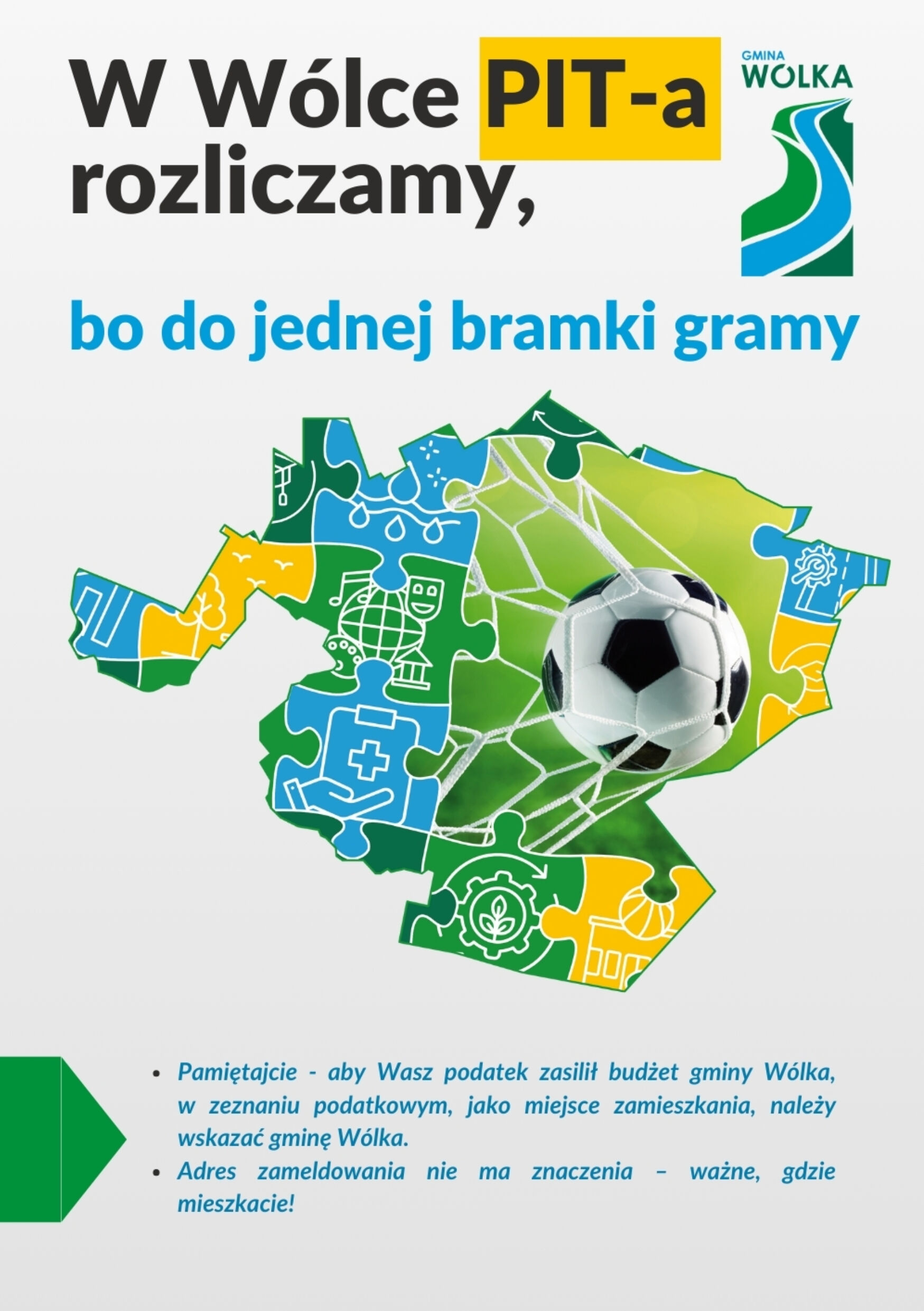 Plakat promujący rozliczanie podatku PIT w gminie Wólka. Ilustracja z piłką nożną na tle kolorowej mapy gminy i hasło: "W Wólce PIT-a rozliczamy, bo do jednej bramki gramy."