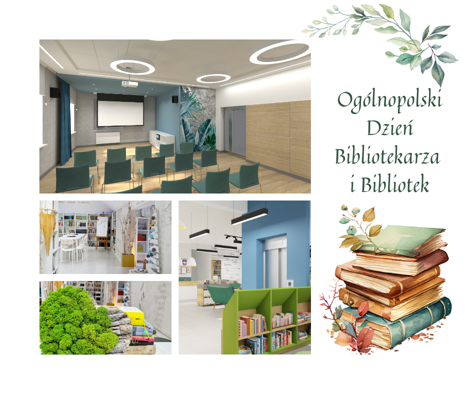 Nowoczesne wnętrze sali konferencyjnej z ekranem i zielonymi krzesłami; jasna przestrzeń biblioteki z książkami; zielony kącik z roślinami i książkami; stos książek z tekstem "Ogólnopolski Dzień Bibliotekarza i Bibliotek".