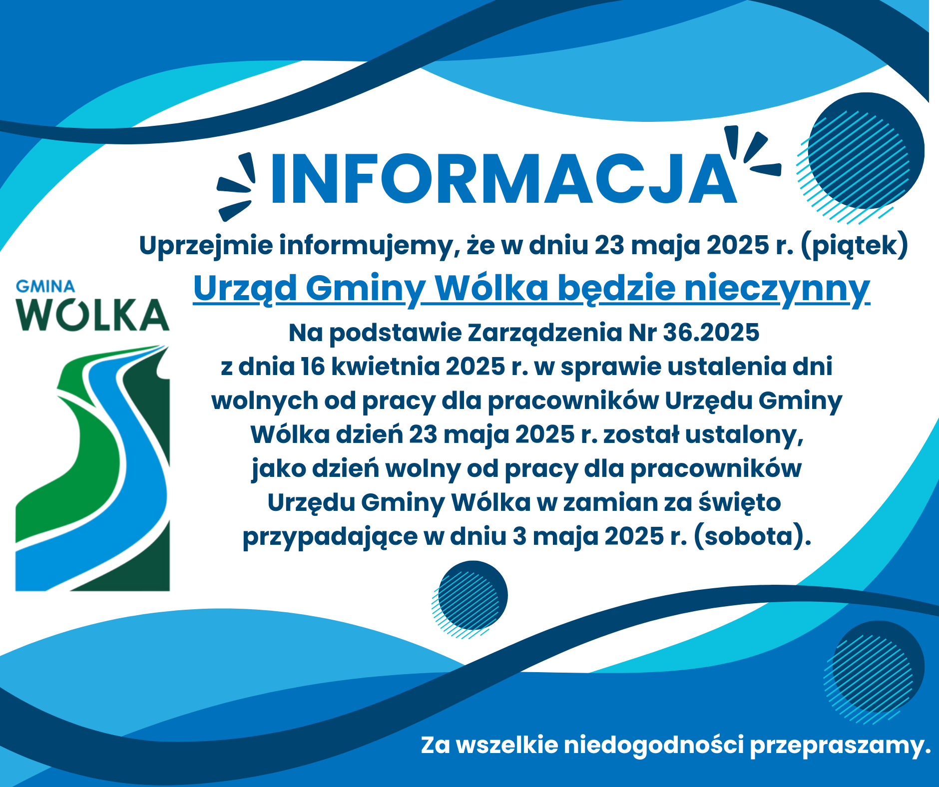 Na grafice widnieje informacja o zamknięciu Urzędu Gminy Wólka 23 maja 2025 roku z powodu dnia wolnego. Zamknięcie wynika z zarządzenia z 16 kwietnia 2025 roku. W tle niebieskie wzory i logo gminy.
