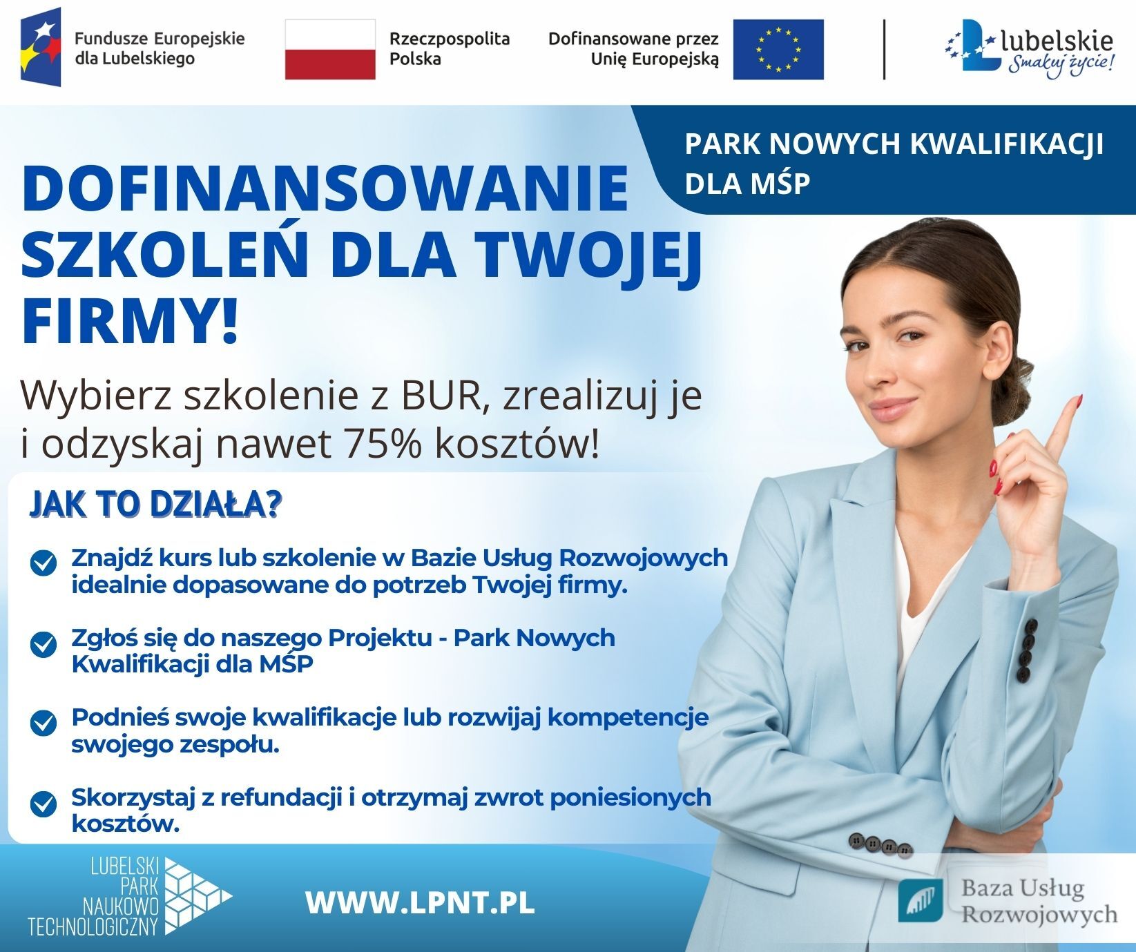 Plakat promujący dofinansowanie szkoleń dla firm MŚP. Kobieta w marynarce uśmiecha się. Widoczne loga sponsorów, z hasłami „Park nowych kwalifikacji” i „Baza Usług Rozwojowych”. Lista kroków, jak uzyskać środki.