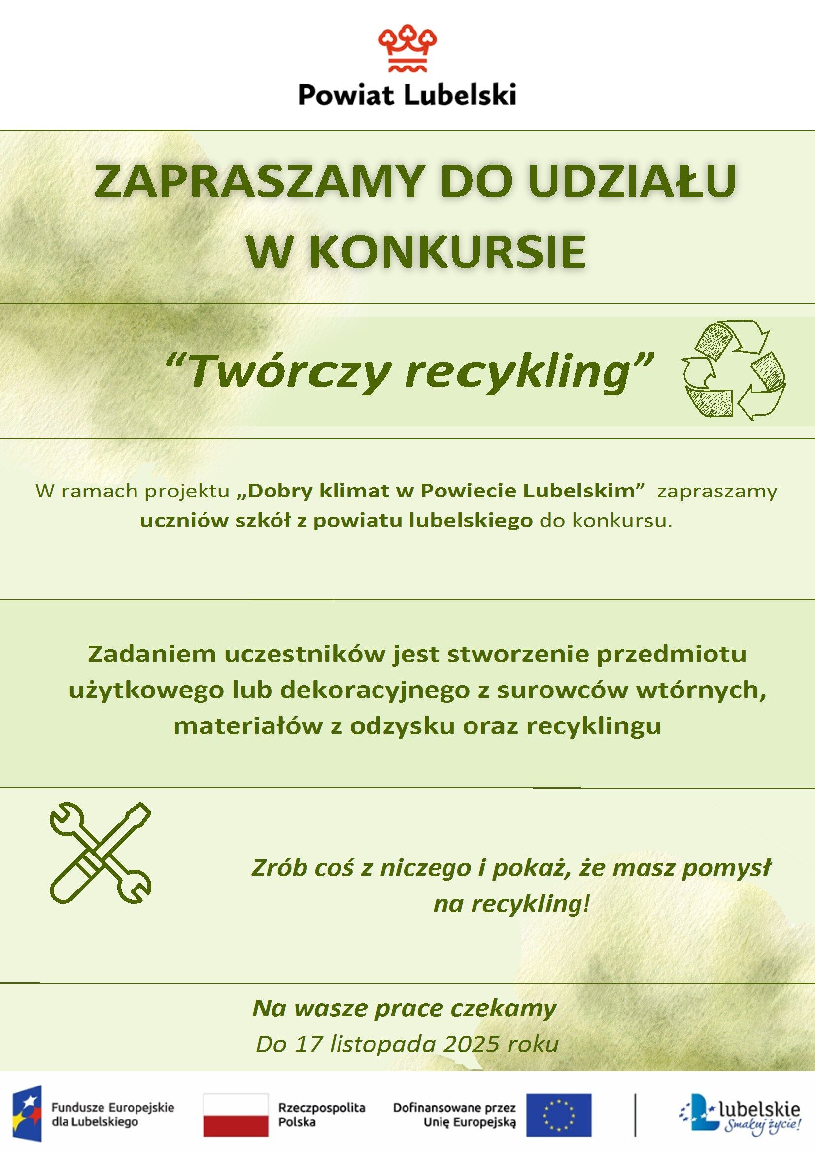 Plakat konkursu "Twórczy recykling" organizowanego przez Powiat Lubelski. Celem jest stworzenie przedmiotu użytkowego z materiałów z odzysku. Termin zgłoszeń: 17 listopada 2025. Organizatorem jest m.in. Fundusz Europejski.