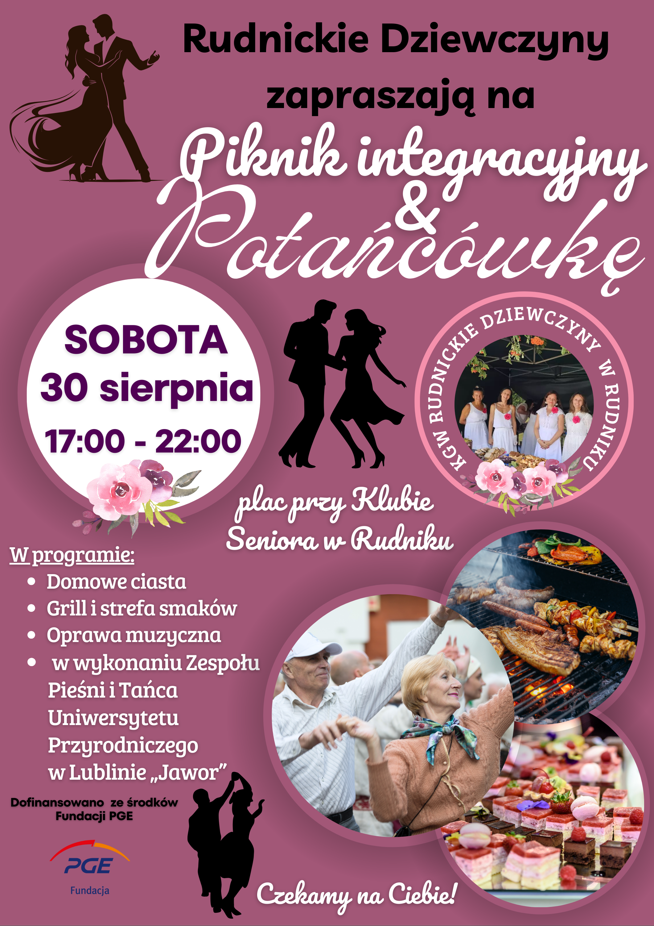 Plakat zapraszający na Piknik integracyjny i Potańcówkę. Zawiera datę, godzinę i miejsce wydarzenia. Wymienione atrakcje: domowe ciasta, grill, występy i pokaz tańca. Plakat ilustrują zdjęcia i logo sponsorów.