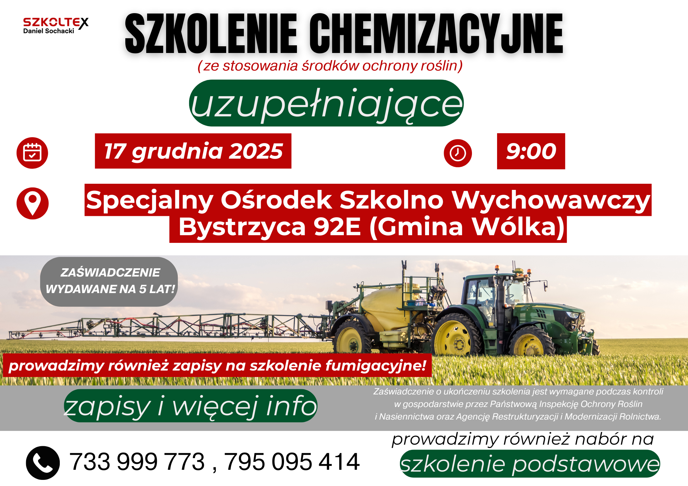 Na zdjęciu znajduje się plakat reklamujący szkolenie chemizacyjne uzupełniające. Obejmuje detale takie jak data, godzina i miejsce. Zawiera r&oacute;wnież informacje kontaktowe oraz grafikę z ciągnikiem na polu.