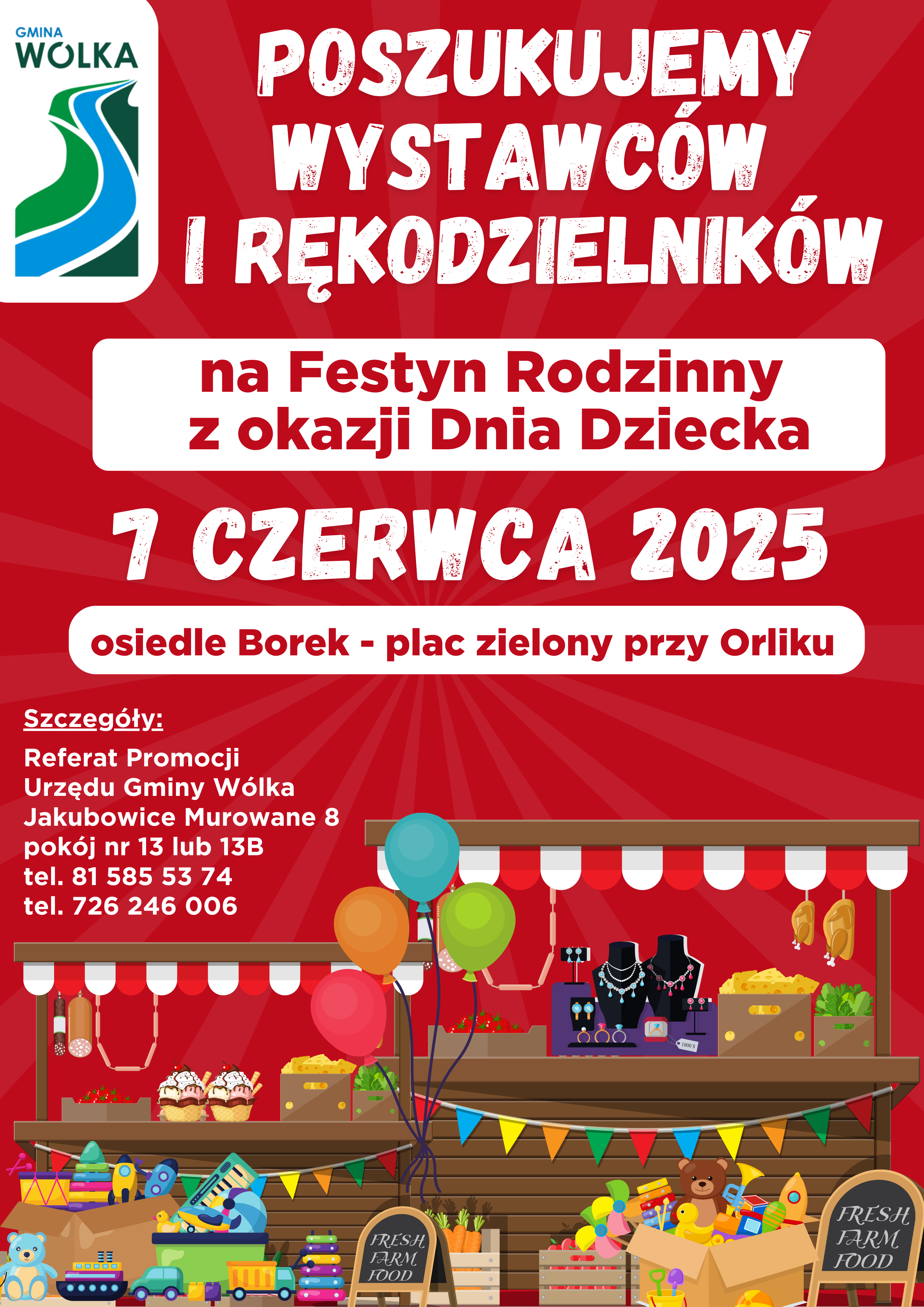 Plakat promujący Festyn Rodzinny z okazji Dnia Dziecka na 7 czerwca 2025, osiedle Borek. W tle scena z balonami, gry i przekąski. Szukają wystawców i rękodzielników. Informacje kontaktowe na dole.