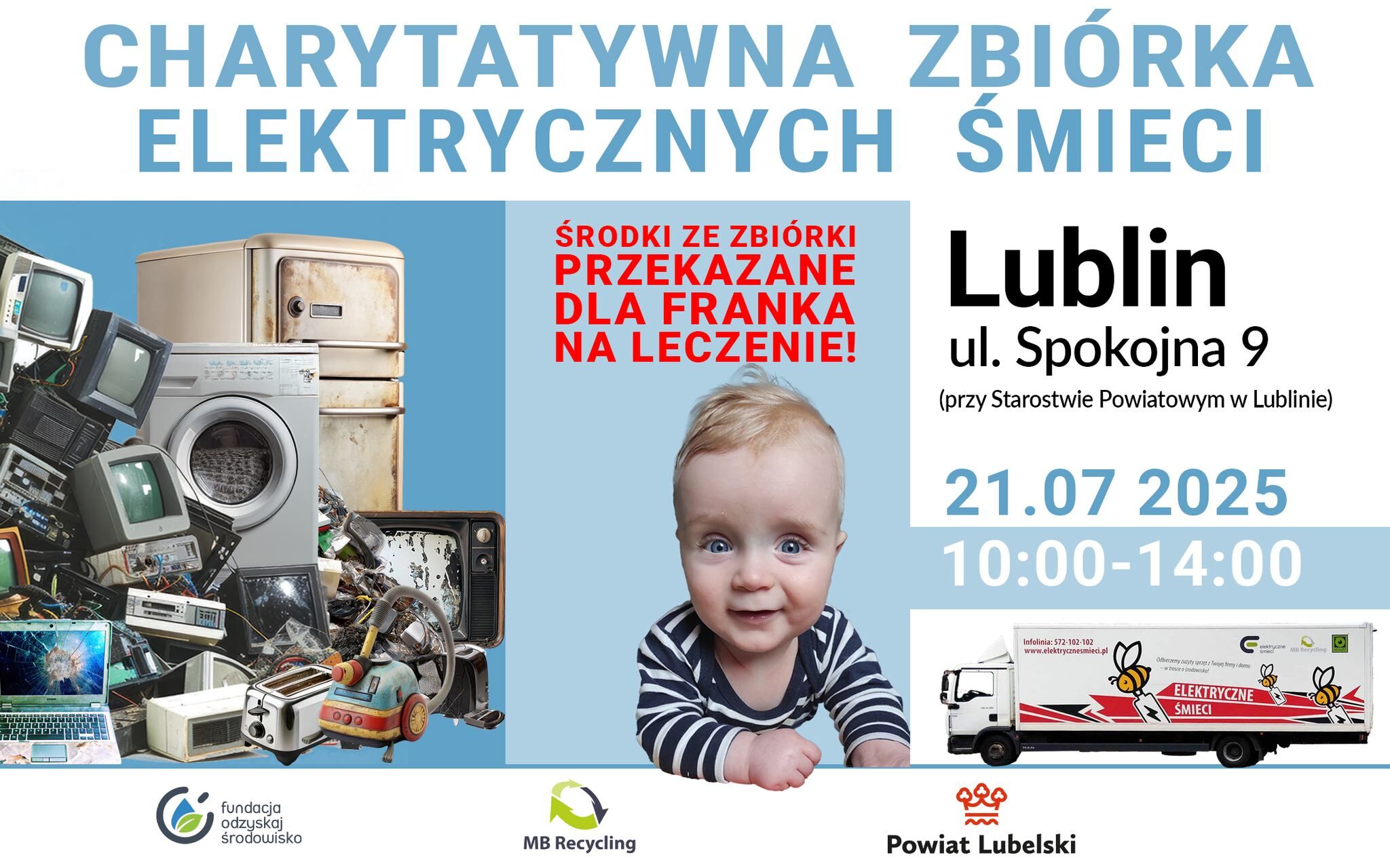 Plakat promujący charytatywną zbiórkę elektrośmieci w Lublinie. Zdjęcie uśmiechniętego dziecka, sprzęty elektroniczne do recyclingu, data i miejsce wydarzenia, oraz grafika furgonetki z napisem.