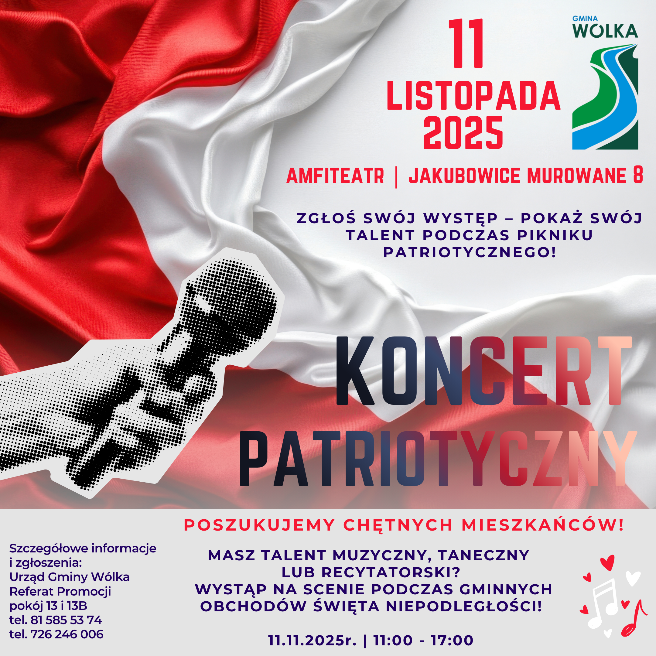 Plakat promujący Koncert Patriotyczny 11 listopada 2025 w Amfiteatrze w Jakubowicach Murowanych. Zachęta do zgłaszania występów muzycznych i tanecznych. Kontakt: Urząd Gminy Wólka, udział w obchodach święta niepodległości.
