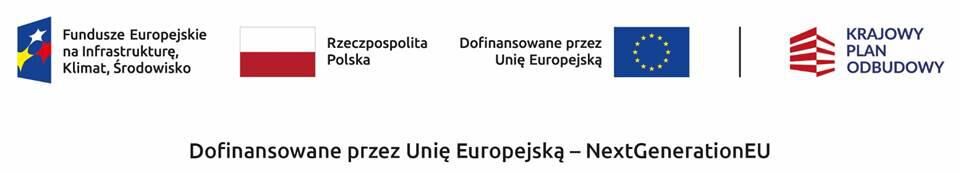 Grafika przedstawia logotypy: Fundusz Europejski, Rzeczpospolita Polska, Unia Europejska oraz Krajowy Plan Odbudowy. Na dole widnieje napis: "Dofinansowane przez Unię Europejską – NextGenerationEU".