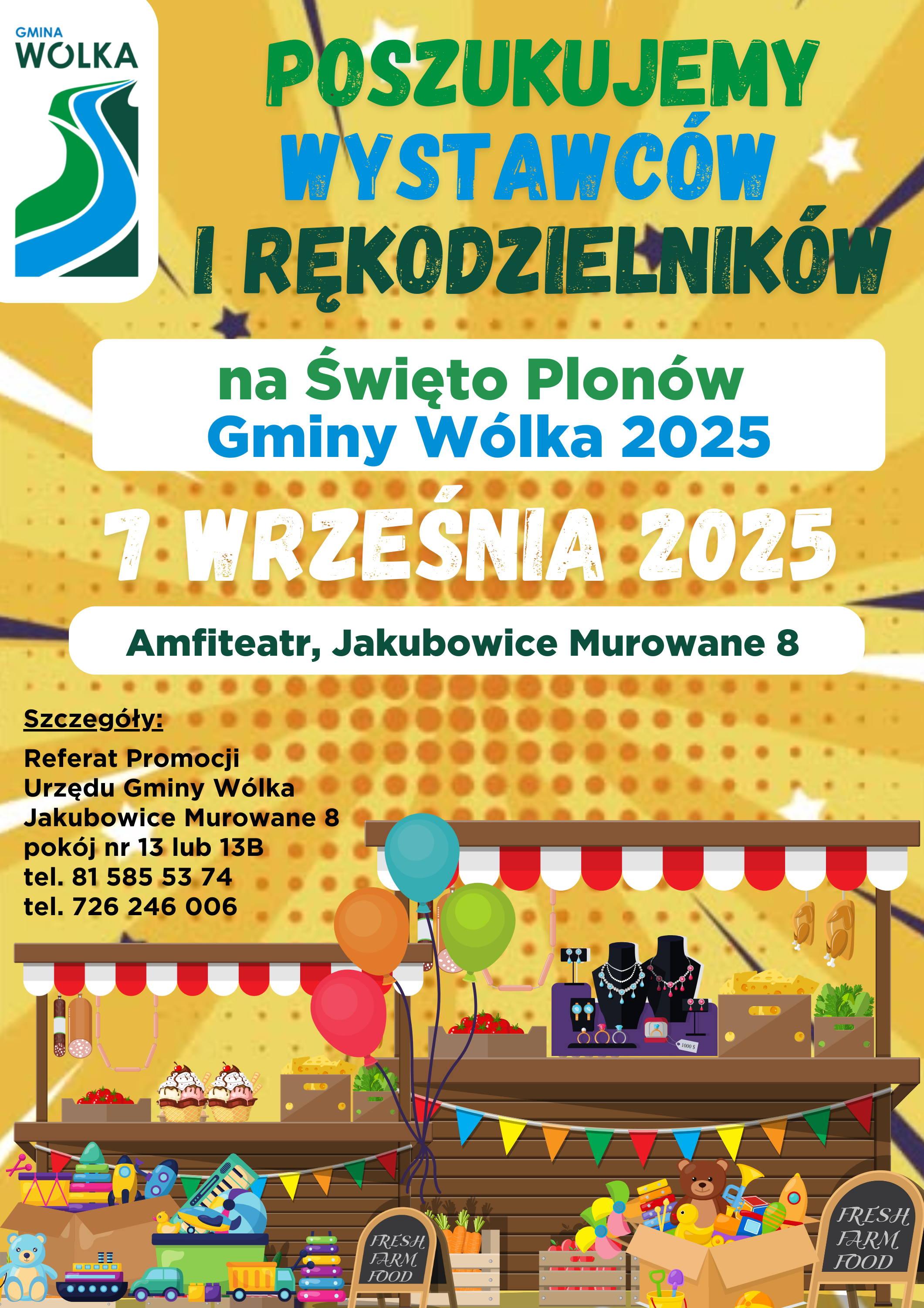Plakat zapraszający wystawców i rękodzielników na Święto Plonów Gminy Wólka 2025. Data: 7 września 2025, miejsce: Amfiteatr, Jakubowice Murowane 8. Kolorowa grafika z balonami i straganem.