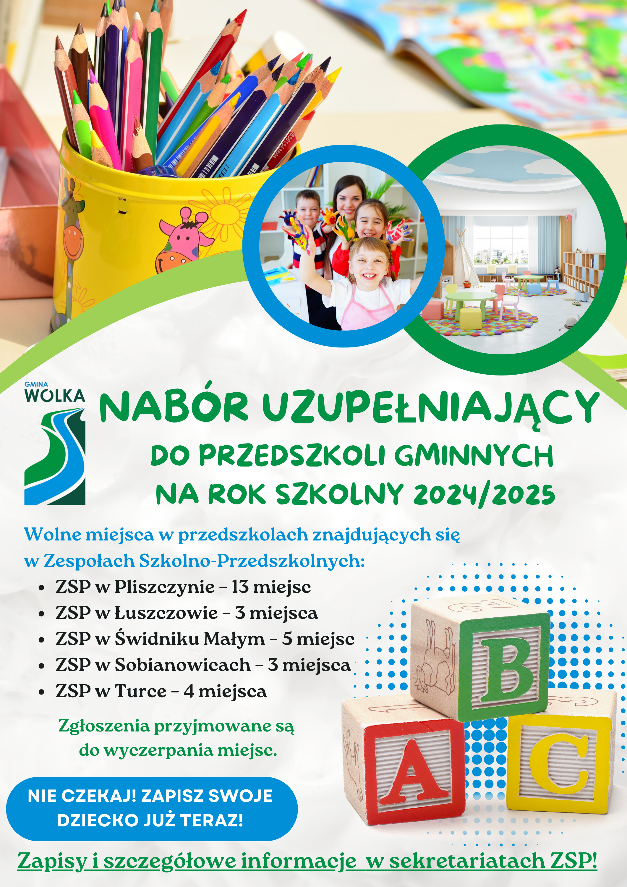 Plakat informuje o naborze uzupełniającym do przedszkoli gminnych na rok szkolny 2024/2025 w gminie Wólka. Zawiera listę przedszkoli z dostępnymi miejscami i kolorowe obrazki z kredkami i klockami.